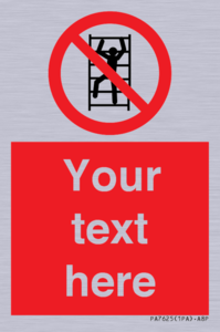 Custom prohibition No climbing